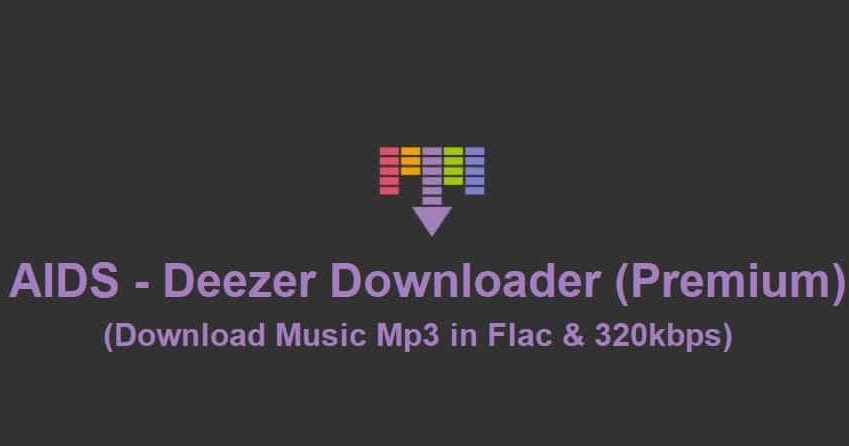 AIDS - Deezer Downloader
