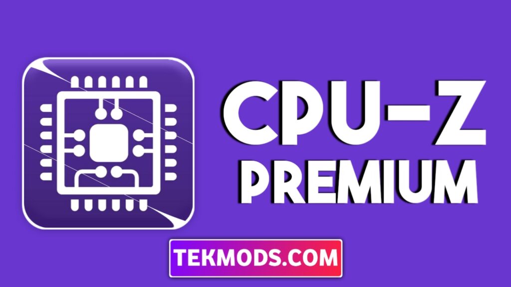 CPU-Z Premium APK MOD