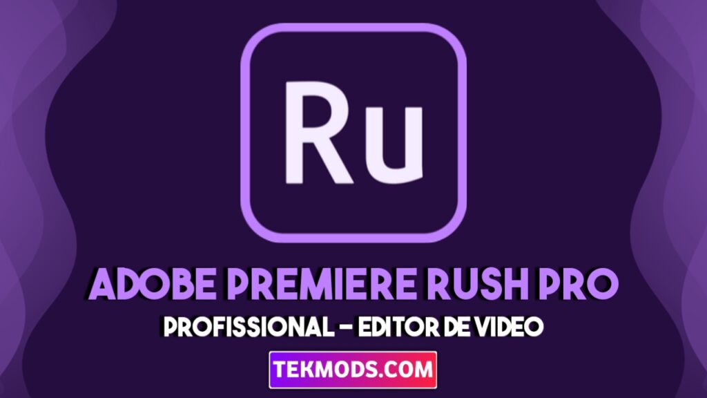 Adobe Premiere Rush Pro APK MOD