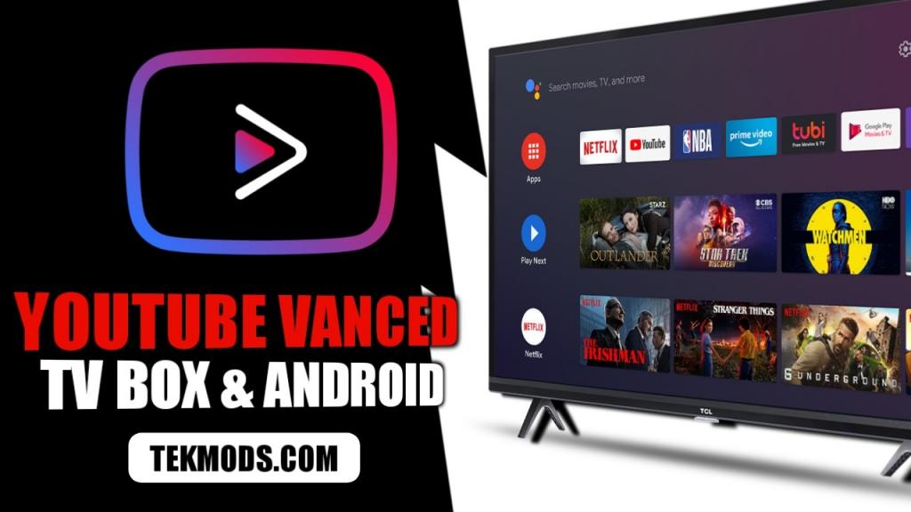 YouTube Vanced para TV Box e Android – Baixe o APK do TekMods