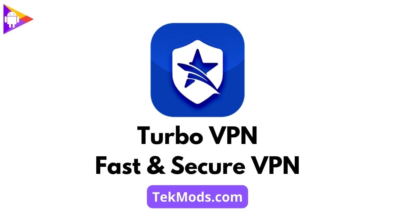 Turbo VPN – Fast & Secure VPN