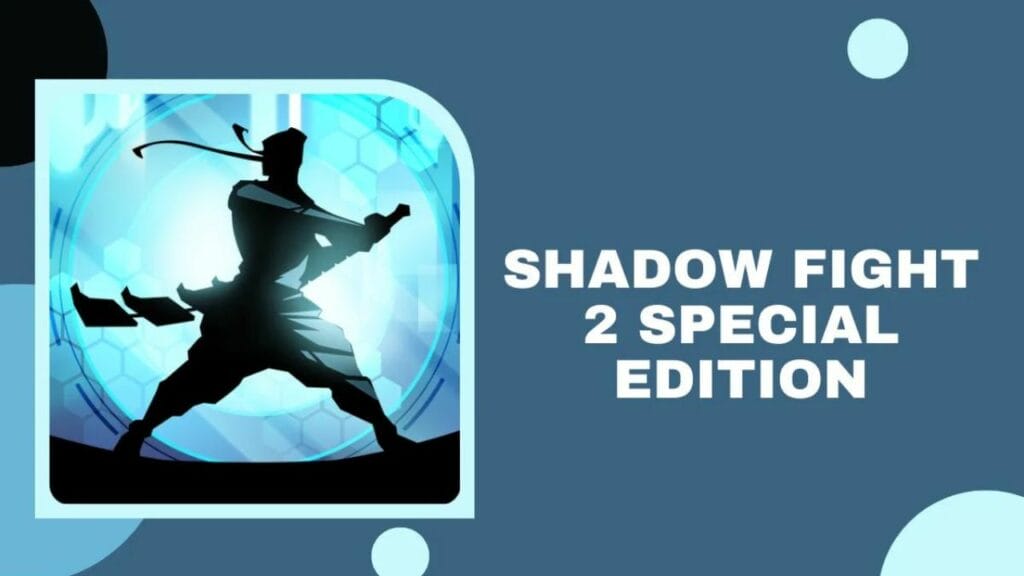 Shadow Fight 2 Special Edition
