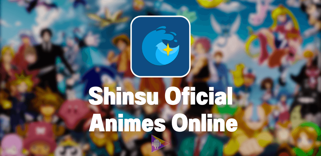 Shinsu APK MOD v5.1 (Sem Anúncios) Novo AnimeKey