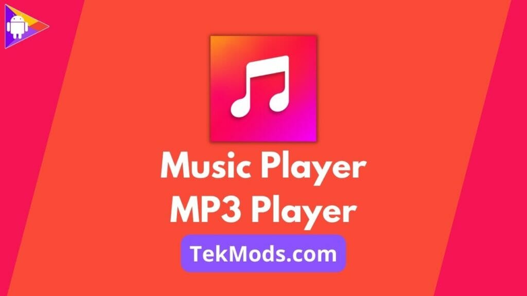 Music Player - MP3 Player