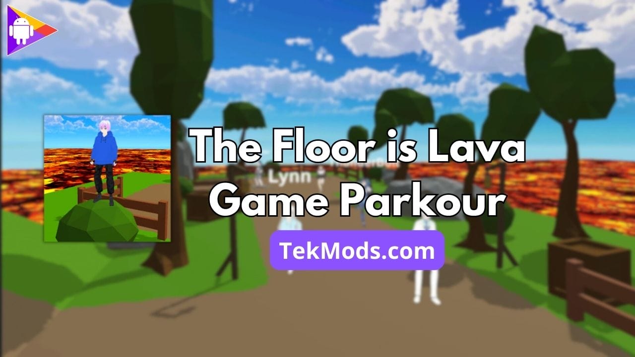 The Floor is Lava Game Parkour