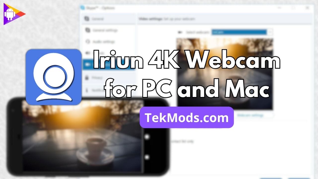 Iriun 4K Webcam for PC and Mac
