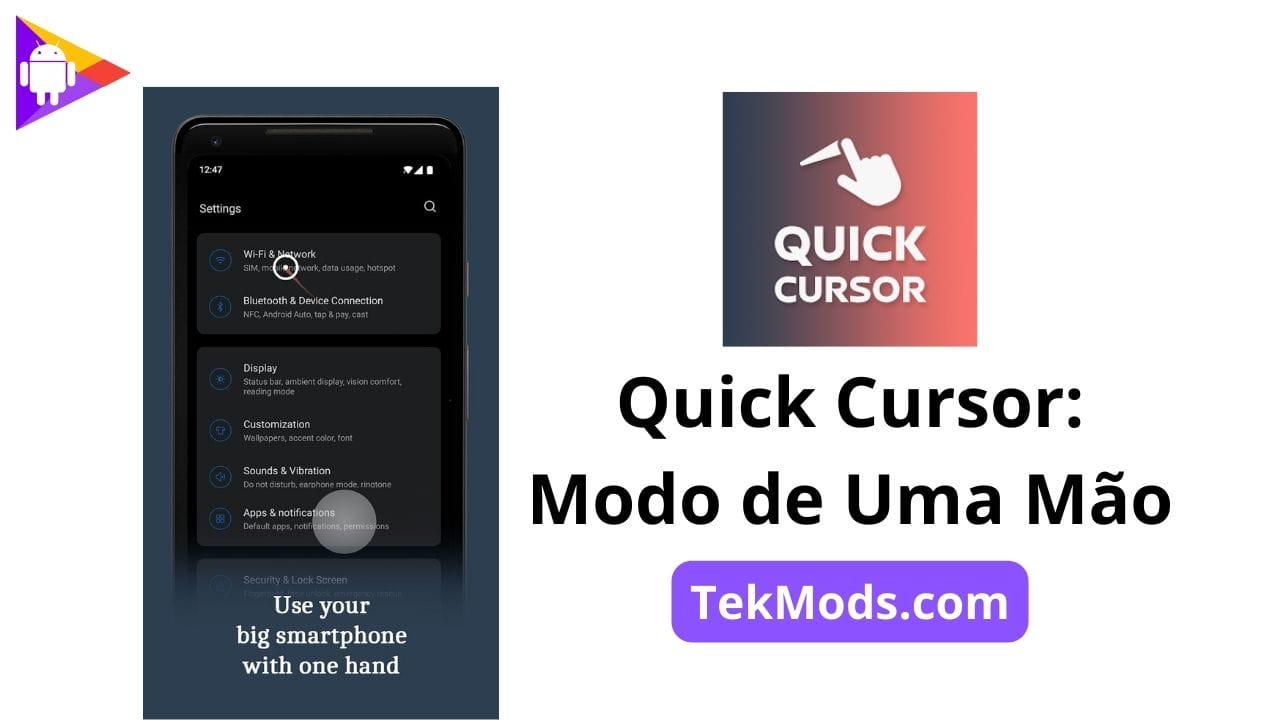 Quick Cursor: Modo de Uma Mão