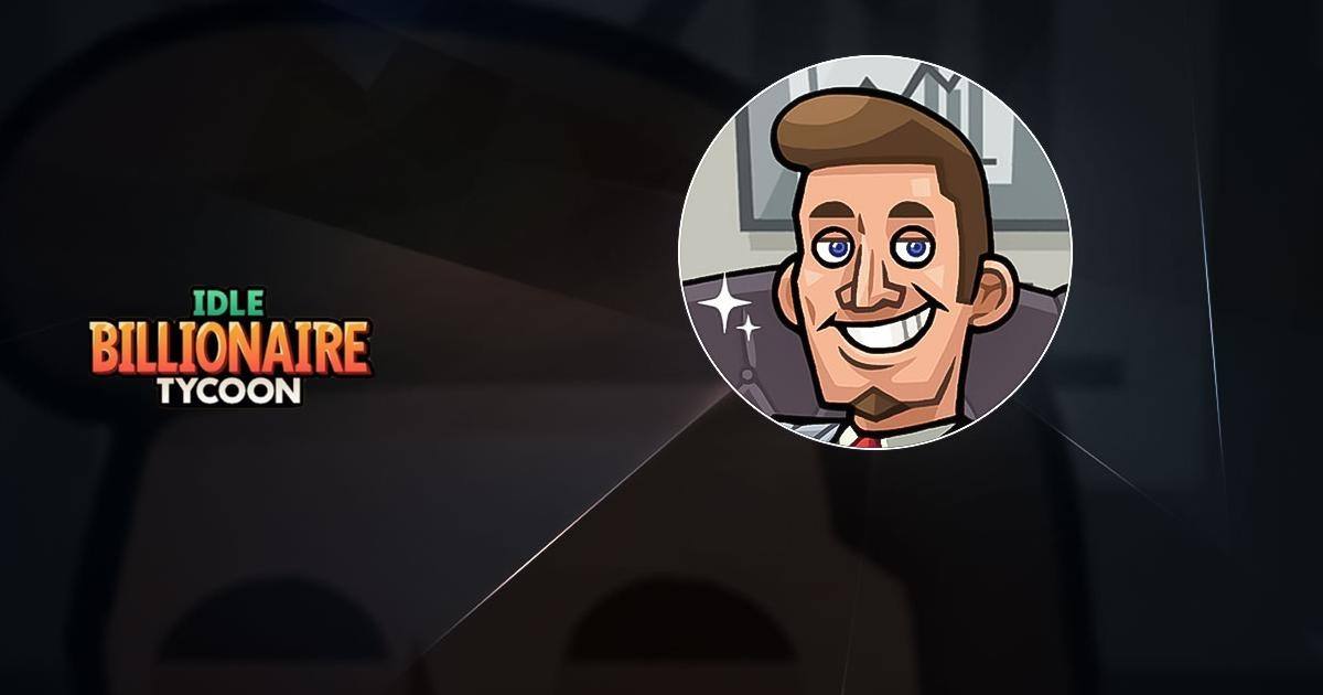 Idle Billionaire Tycoon
