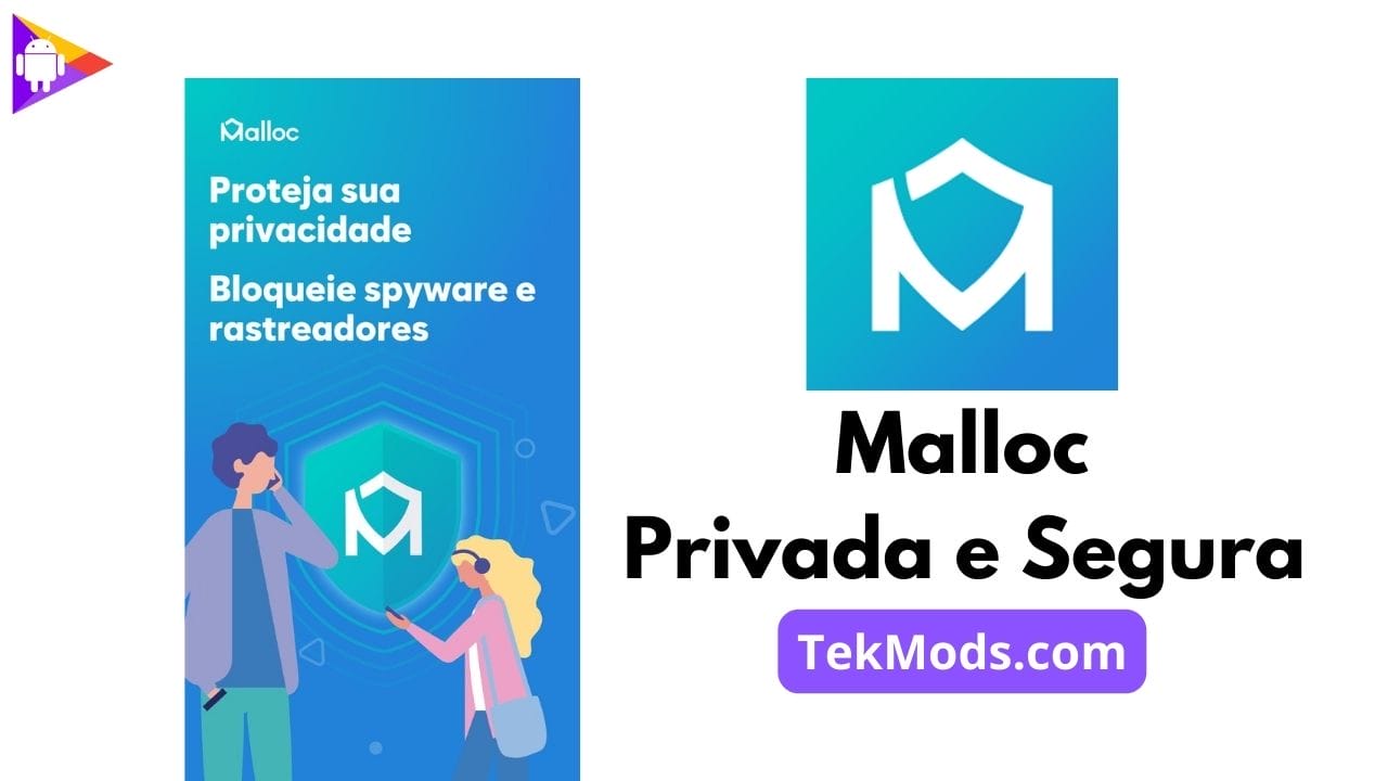 Malloc: Privada E Segura