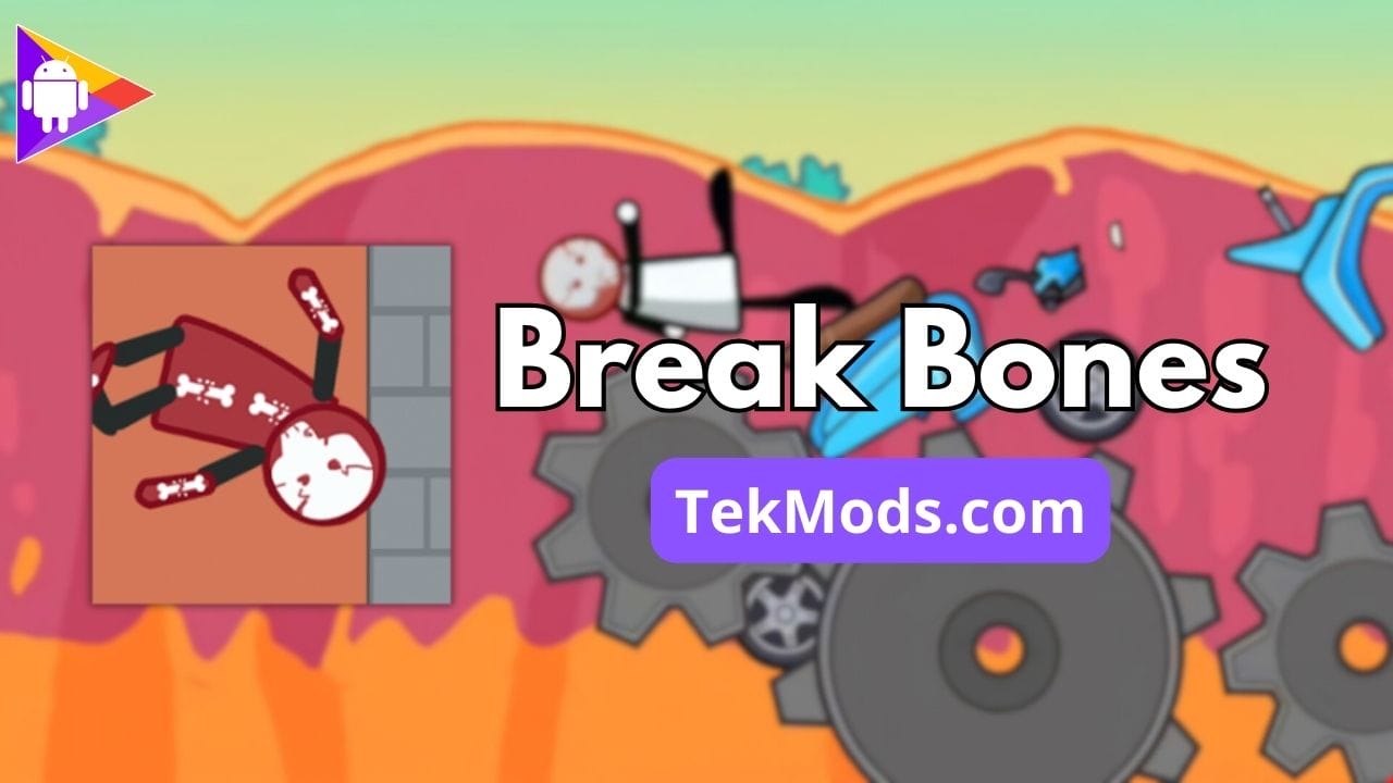 Break Bones