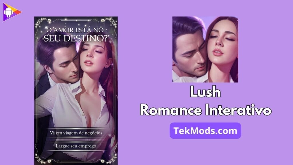 Lush™: Romance Interativo