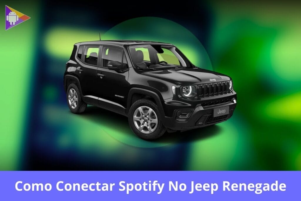 Como Conectar Spotify No Jeep Renegade – Guia