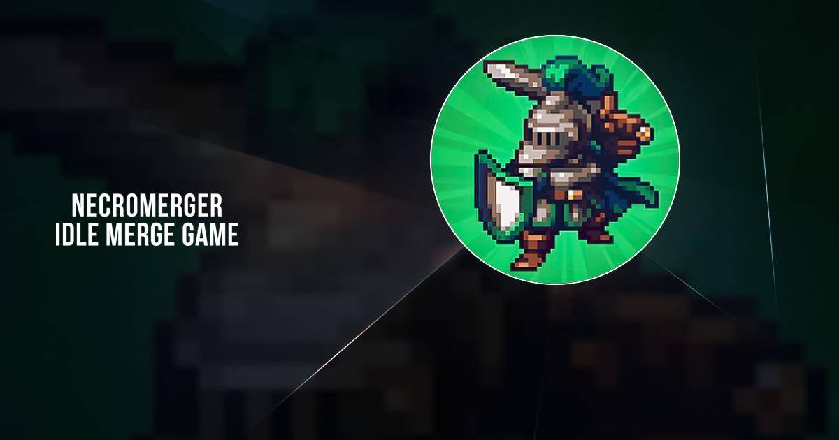 NecroMerger - Idle Merge Game