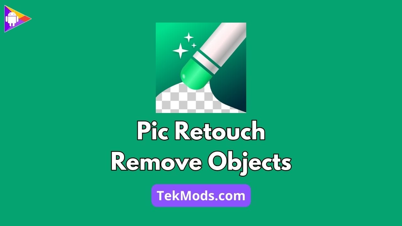 Pic Retouch - Remover Objetos de Fotos