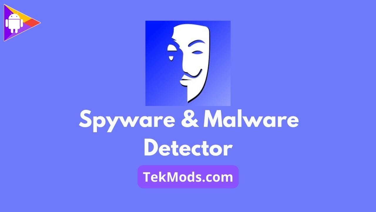 Spyware & Malware Detector