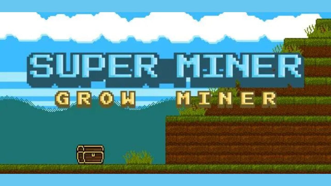 Super Miner: Grow Miner