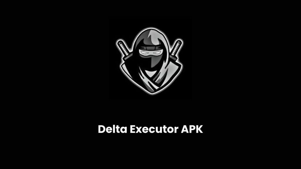 Delta Executor Apk