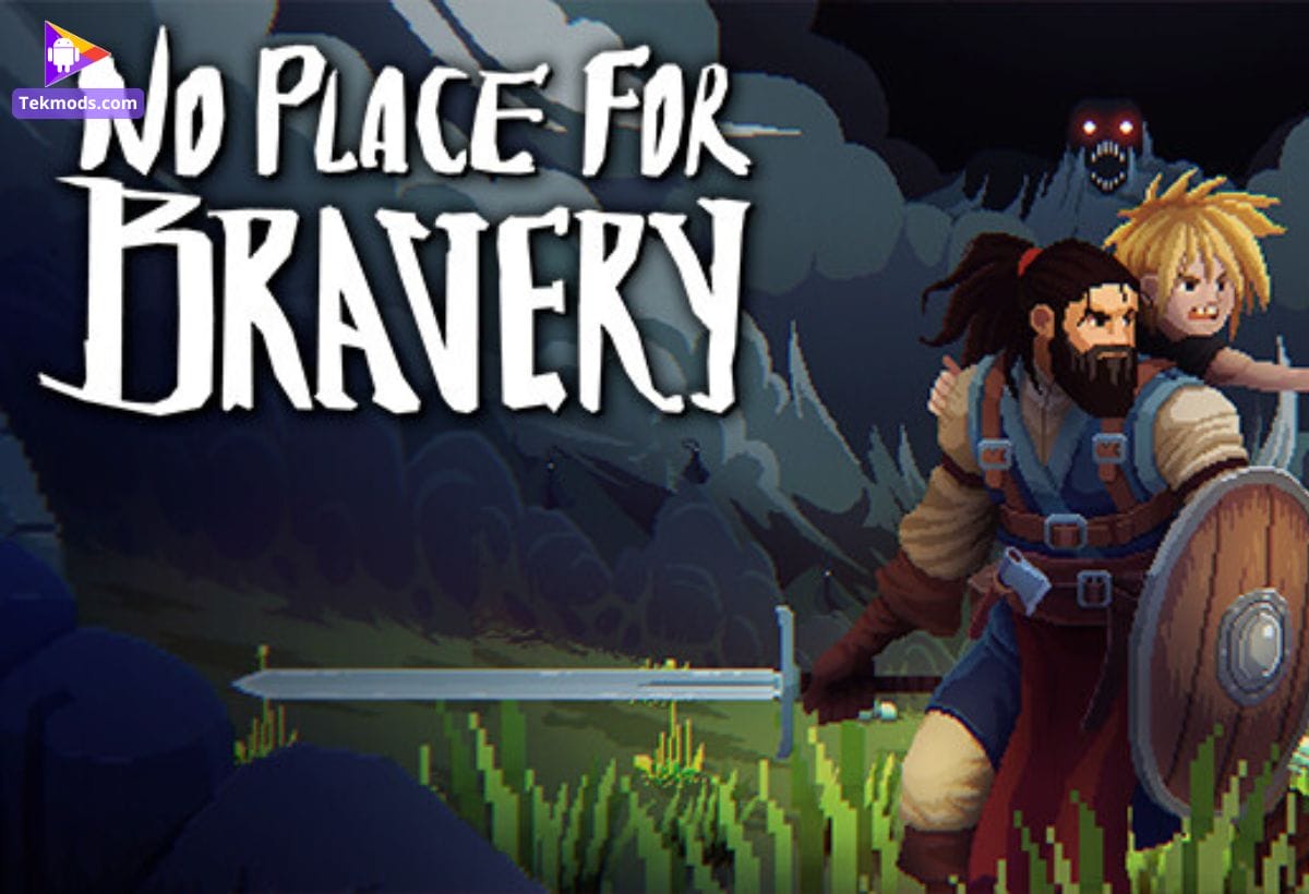 No Place for Bravery