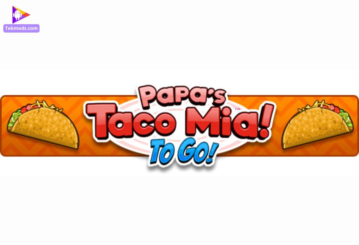 Papa's Taco Mia To Go!