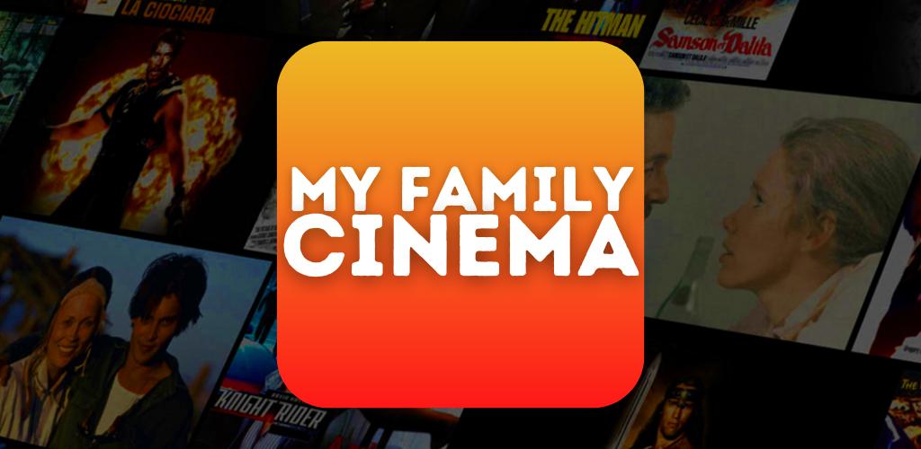 My Family Cinema Apk