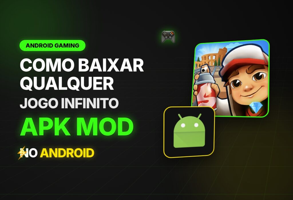 Como baixar qualquer jogo infinito (APK MOD) no Android? guia prático e seguro