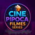 Cine Pipoca Filmes e Séries