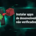 Como instalar apps de desenvolvedores não verificados